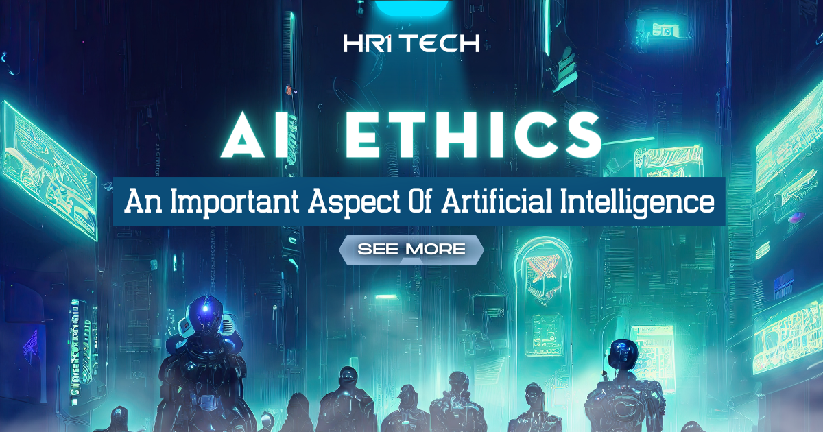 AI Ethics: An Important Aspect of AI Technology