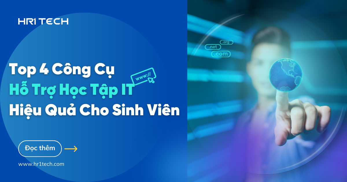 Top 4 Công Cụ Hỗ Trợ Học Tập IT Hiệu Quả Cho Sinh Viên