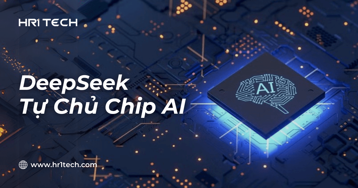 DeepSeek Tự Chủ Chip AI