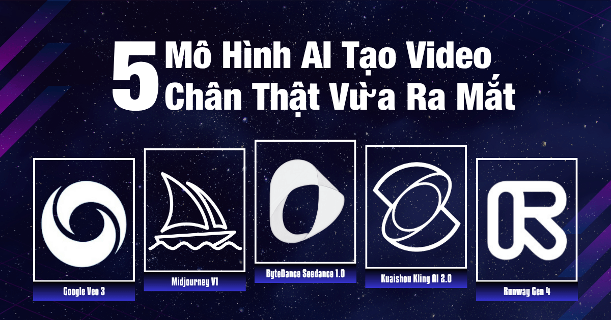 5 Mô Hình AI Tạo Video Chân Thật Vừa Ra Mắt