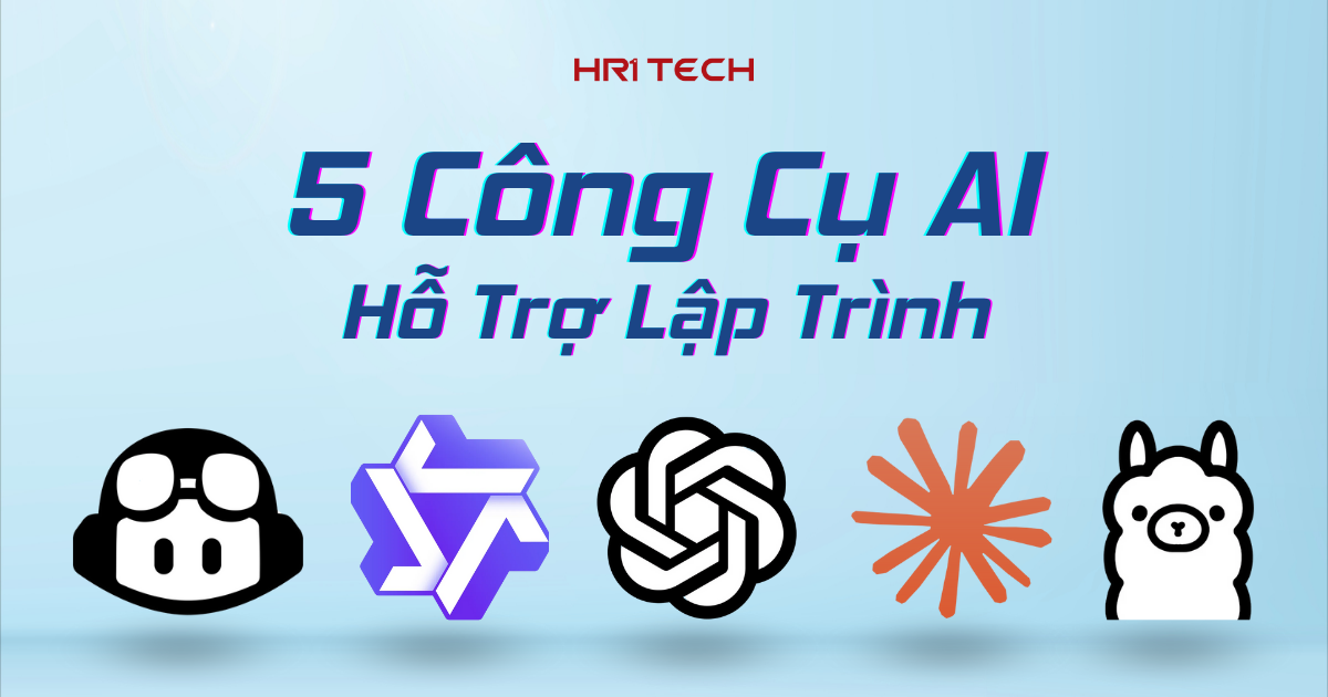 Top 5 Công Cụ AI Hỗ Trợ Lập Trình Đáng Dùng Nhất Hiện Nay
