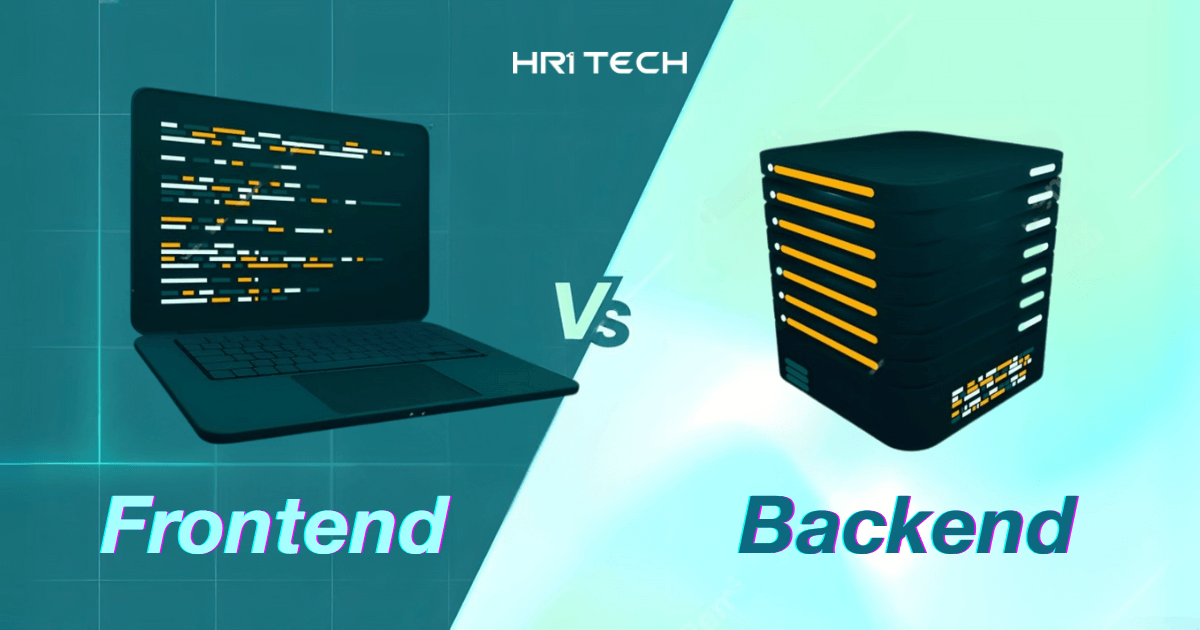 13 Điểm Khác Biệt Khi So Sánh Front-End Và Back-End