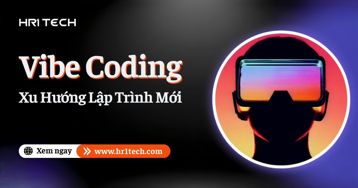 Vibe Coding Xu Hướng Lập Trình Mới Trong Giới IT Việt Nam