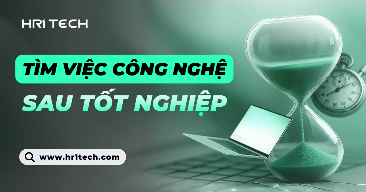4 Lý Do Tìm Việc Công Nghệ Sau Tốt Nghiệp Ngày Càng Khó