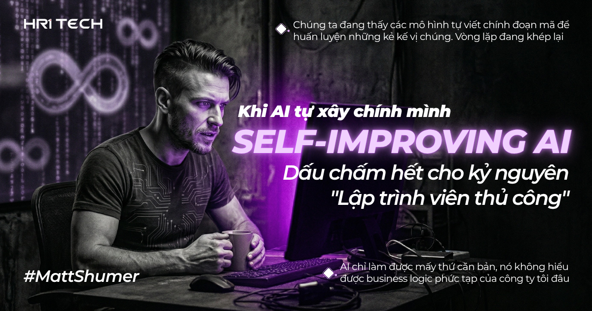 “Self-Improving AI”: Khi AI tự xây chính mình và dấu chấm hết cho kỷ nguyên Lập trình viên thủ công