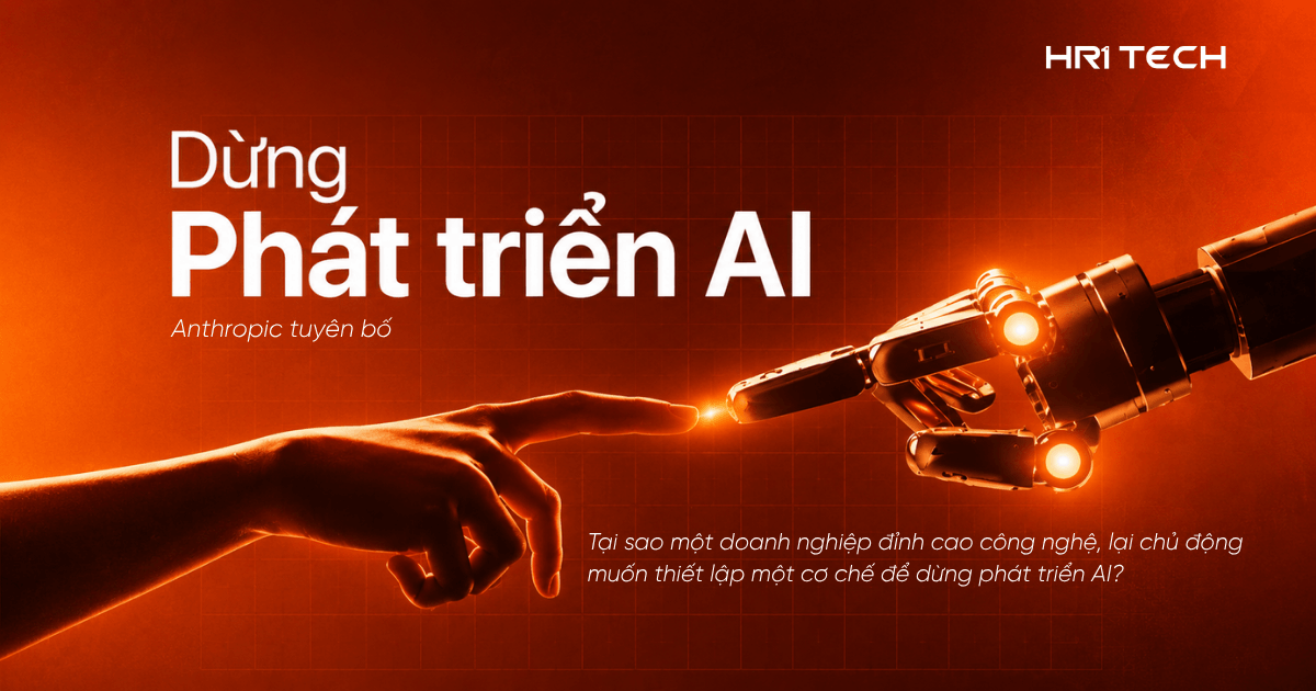 Tại Sao Anthropic Muốn Toàn Cầu Tạm Dừng Phát Triển AI