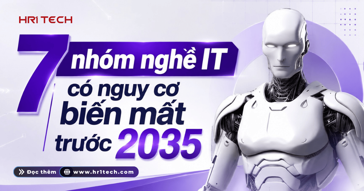 7 nhóm nghề IT có nguy cơ biến mất trước 2035