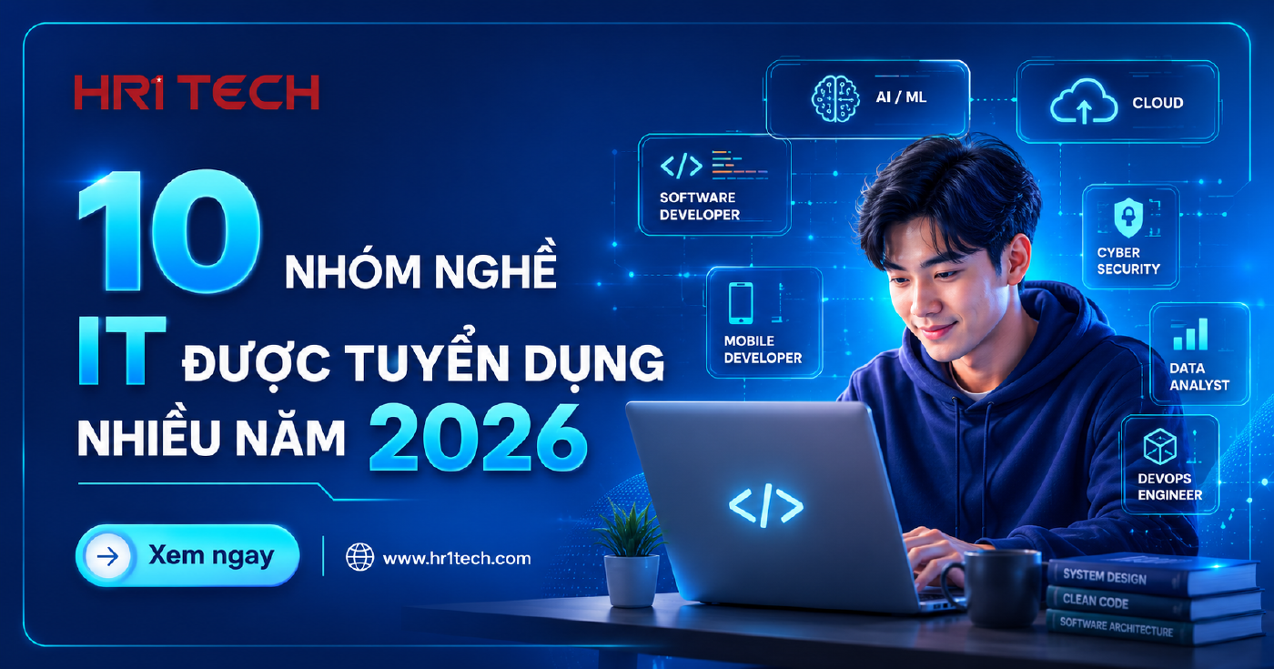 10 Nhóm Nghề IT Được Tuyển Dụng Nhiều Trong Năm 2026