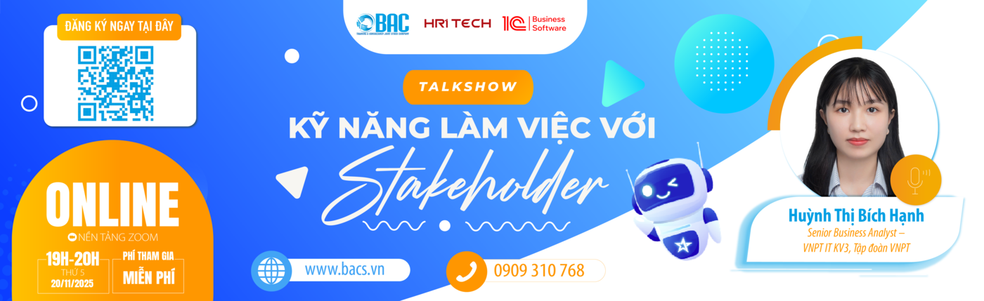 KỸ NĂNG LÀM VIỆC VỚI STAKEHOLDER