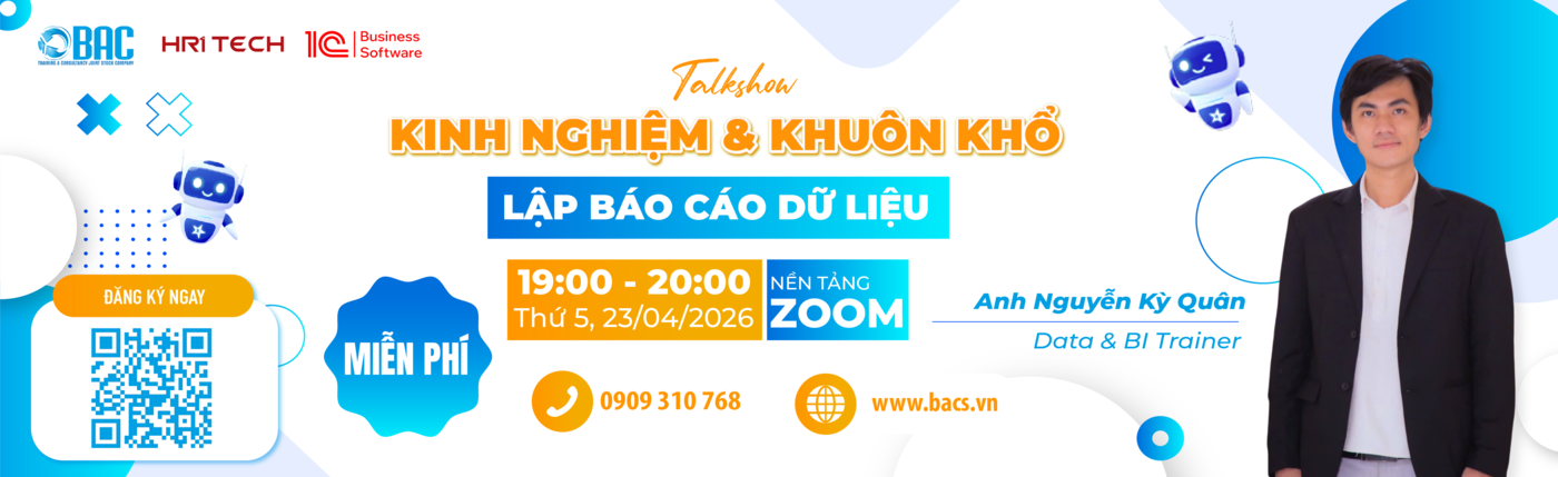 TALKSHOW THÁNG 4: KINH NGHIỆM & KHUÔN KHỔ LẬP BÁO CÁO DỮ LIỆU TRONG DOANH NGHIỆP