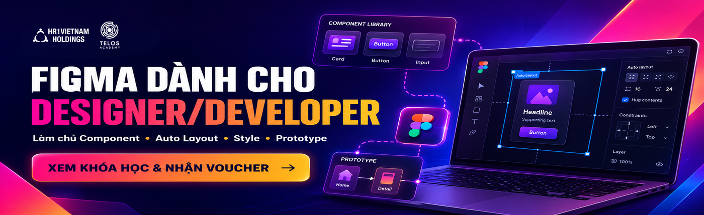HR1 x TELOS: Khóa Học Figma Dành Cho Designer/Developer