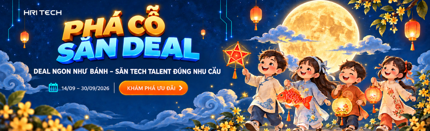 PHÁ CỖ SĂN DEAL – ƯU ĐÃI TUYỂN DỤNG IT TRUNG THU