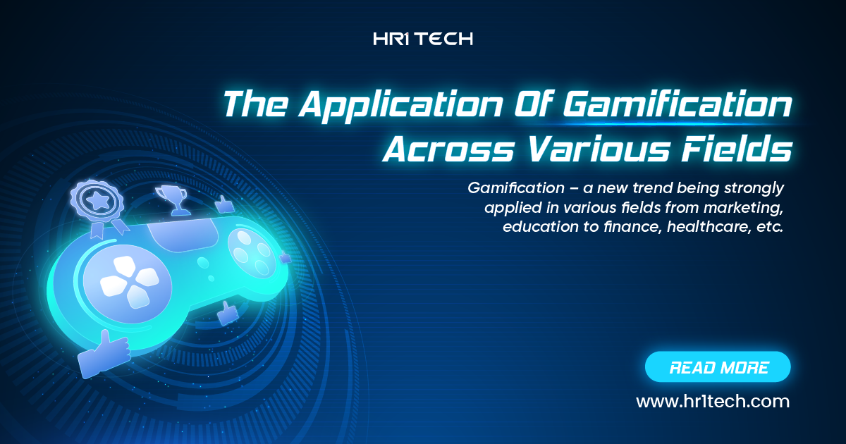 The Application of Gamification Across Various Fields